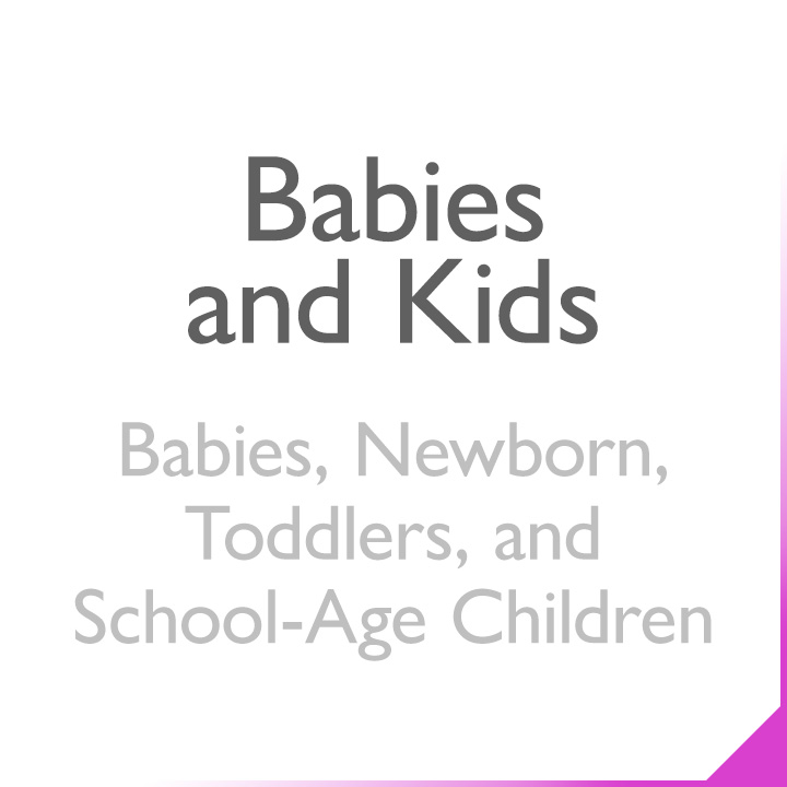 Babies and Kids
